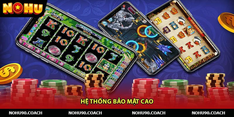 Hệ thống bảo mật cao
